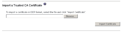 Graphic illustrating the Import a Trusted CA Certificate page.